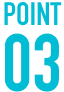 POINT 03